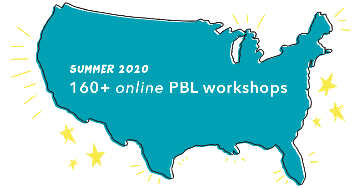 Summer 2020 - over 160 online PBL workshops