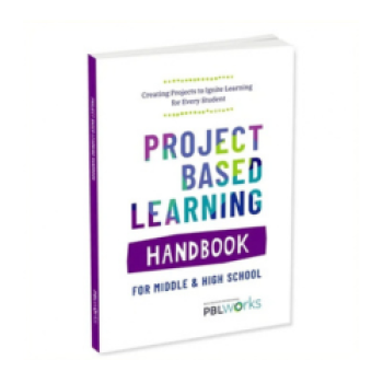 PBL Handbook for Middle and High School