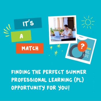 Finding the Perfect Summer Professional Learning (PL) for You!